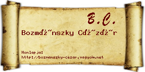Bozmánszky Cézár névjegykártya